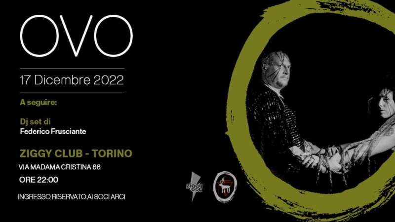 OVO – dal vivo allo Ziggy Club di Torino il prossimo 17 dicembre