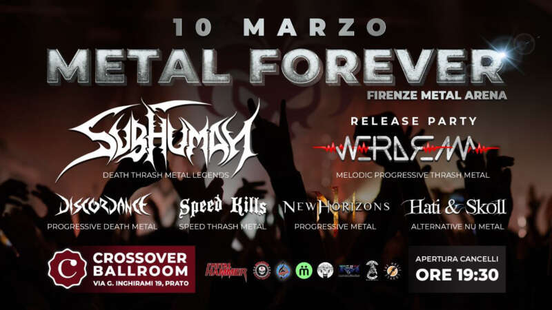 METAL FOREVER – al Crossover Ballroom di Prato arriva “Metal Forever”, una nuova e devastante edizione del festival più estremo della Toscana