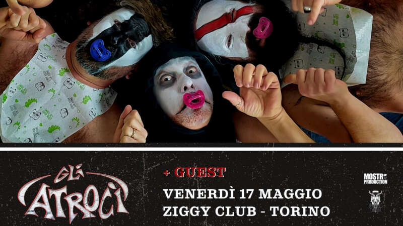 GLI ATROCI – una data allo Ziggy Club di Torino