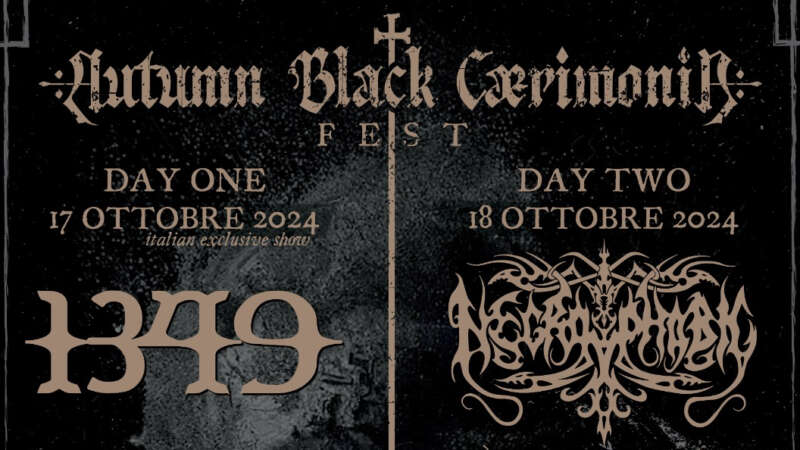 AUTUMN BLACK CÆRIMONIA – il bill completo del festival