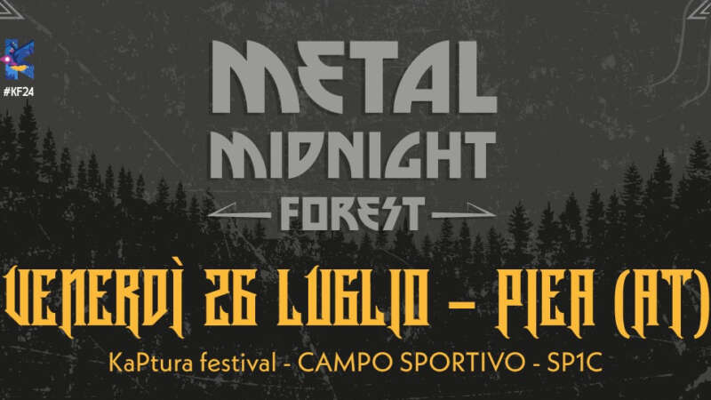 METAL MIDNIGHT FOREST – tutte le info utili sul festival in provincia di Asti