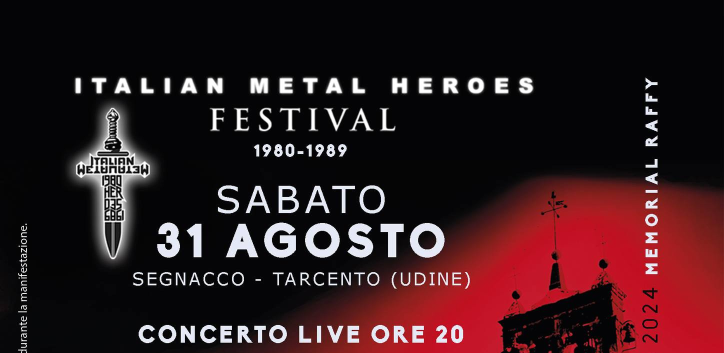 ITALIAN METAL HEROES FESTIVAL – la seconda edizione al via il 31 Agosto 2024