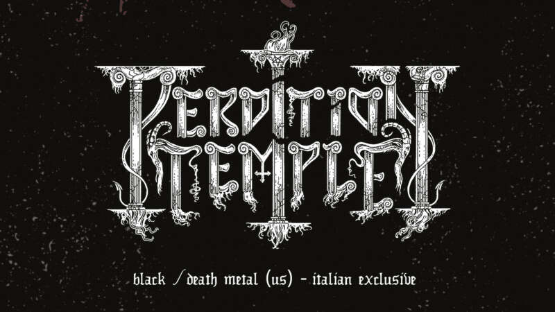 PERDITION TEMPLE (USA) – esclusiva live italiana il 1 Novembre a Erba