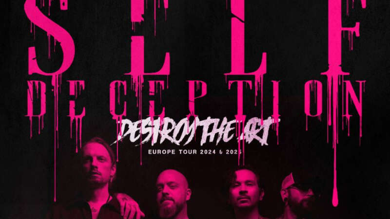 SELF DECEPTION – una data del Destroy The Art Tour a Milano a febbraio