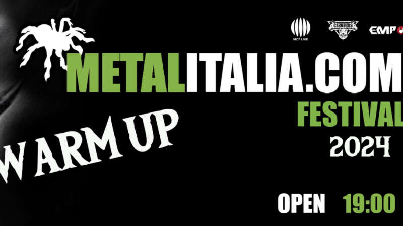 METALITALIA FESTIVAL 2024 WARM-UP – gli orari dei concerti e i dettagli della Art Fusion