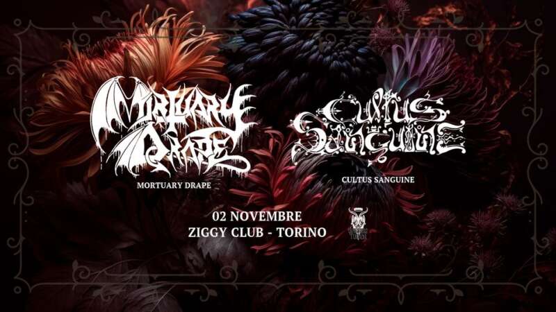 MORTUARY DRAPE & CULTUS SANGUINE – live allo Ziggy Club di Torino il 2 novembre