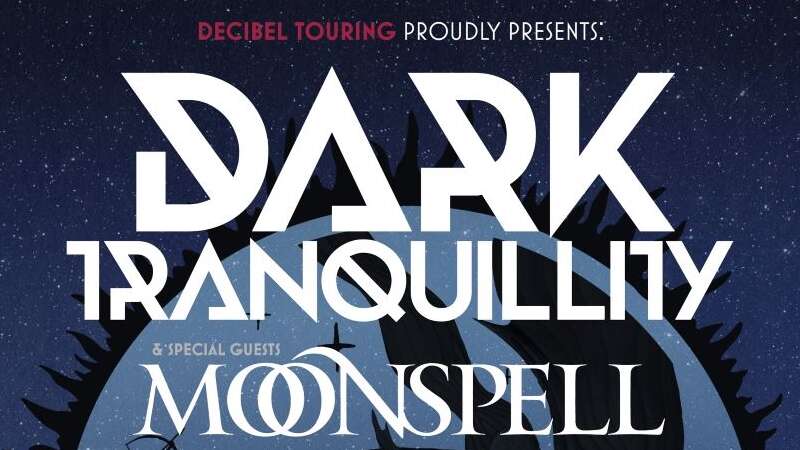 DARK TRANQUILLITY e MOONSPELL – una data a maggio a Padova