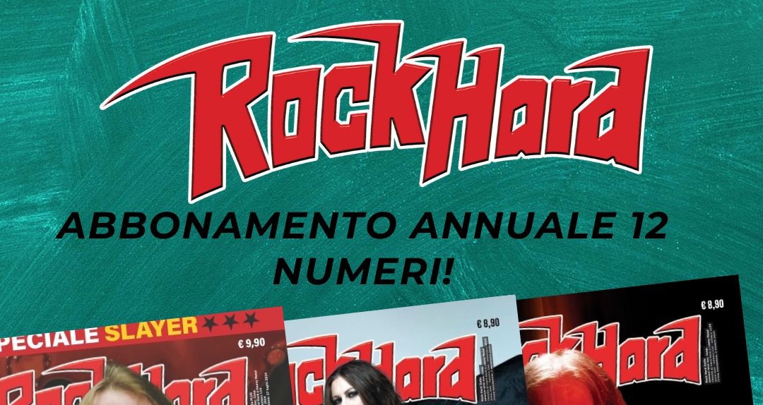 CAMPAGNA ABBONAMENTI ROCK HARD 2025