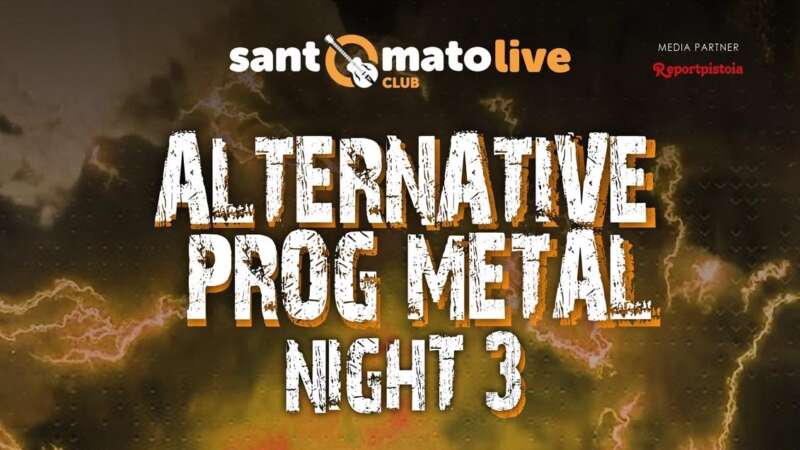 ALTERNATIVE PROG METAL NIGHT 3 – i dettagli