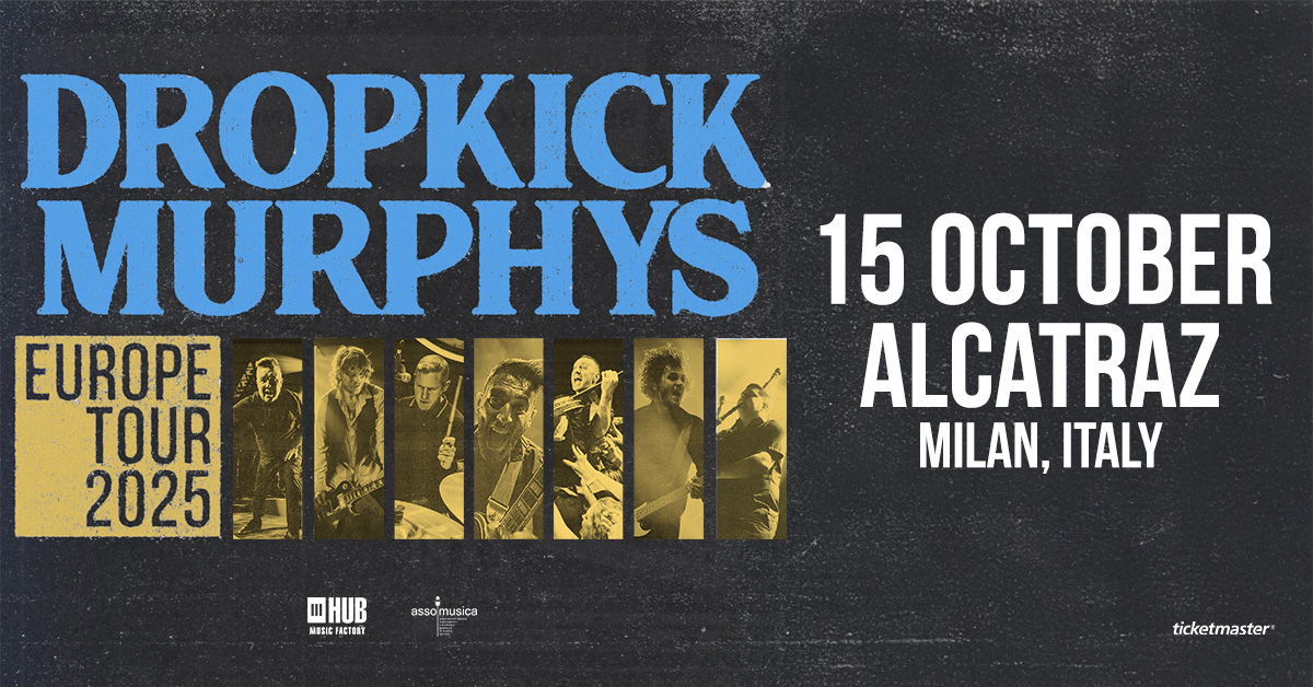 DROPKICK MURPHYS l’unica data italiana del tour europeo 2025